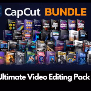 CapCut Ultimate Video Editing Pack – Templates, Effects & Tools