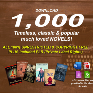 1000 Timeless Classic & Famous Novels – Digital Collection | PLR | 100% Copyright-Free